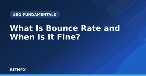 Read more about the article What Is Bounce Rate and When Is a High Bounce Rate Actually Fine?