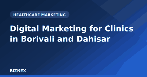Read more about the article Digital Marketing for Clinics in Borivali & Dahisar