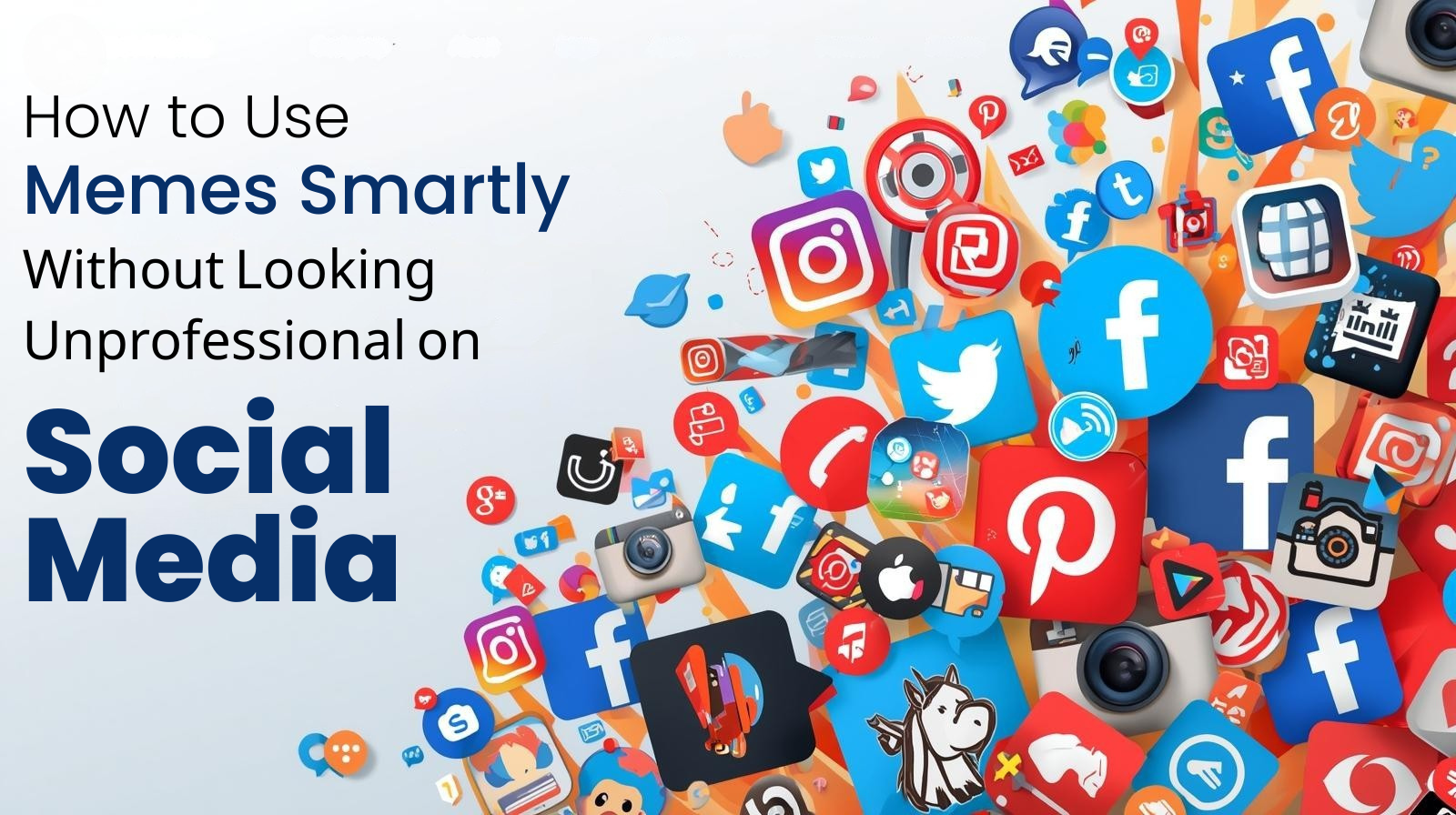 How to Use Memes Smartly Without Looking Unprofessional on Social Media