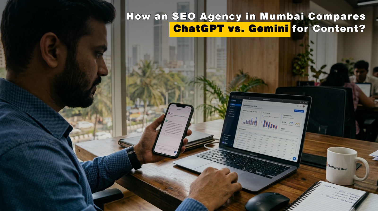 How an SEO Agency in Mumbai Compares ChatGPT vs. Gemini for Content